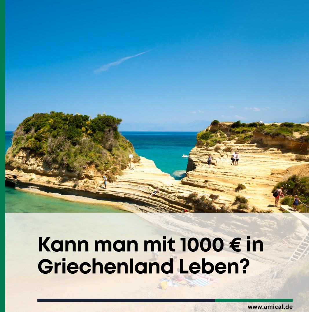 Kann man mit 1000 € in Griechenland Leben Kann man mit 1000 € in Griechenland Leben