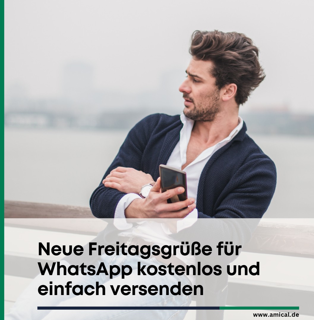 Neue Freitagsgrüße für WhatsApp kostenlos und einfach versenden Neue Freitagsgrüße für WhatsApp kostenlos und einfach versenden