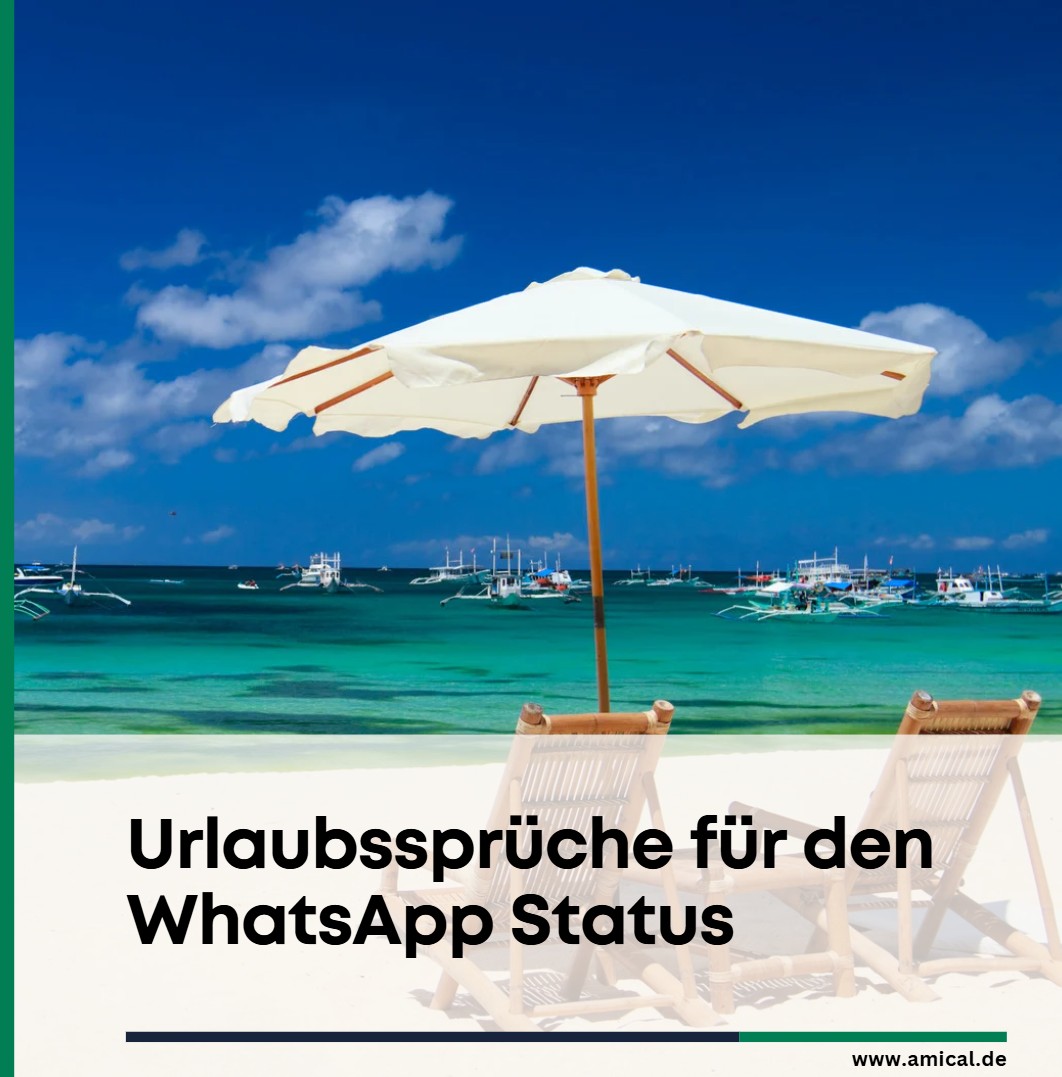Urlaubssprüche für den WhatsApp Status Urlaubssprüche für den WhatsApp Status
