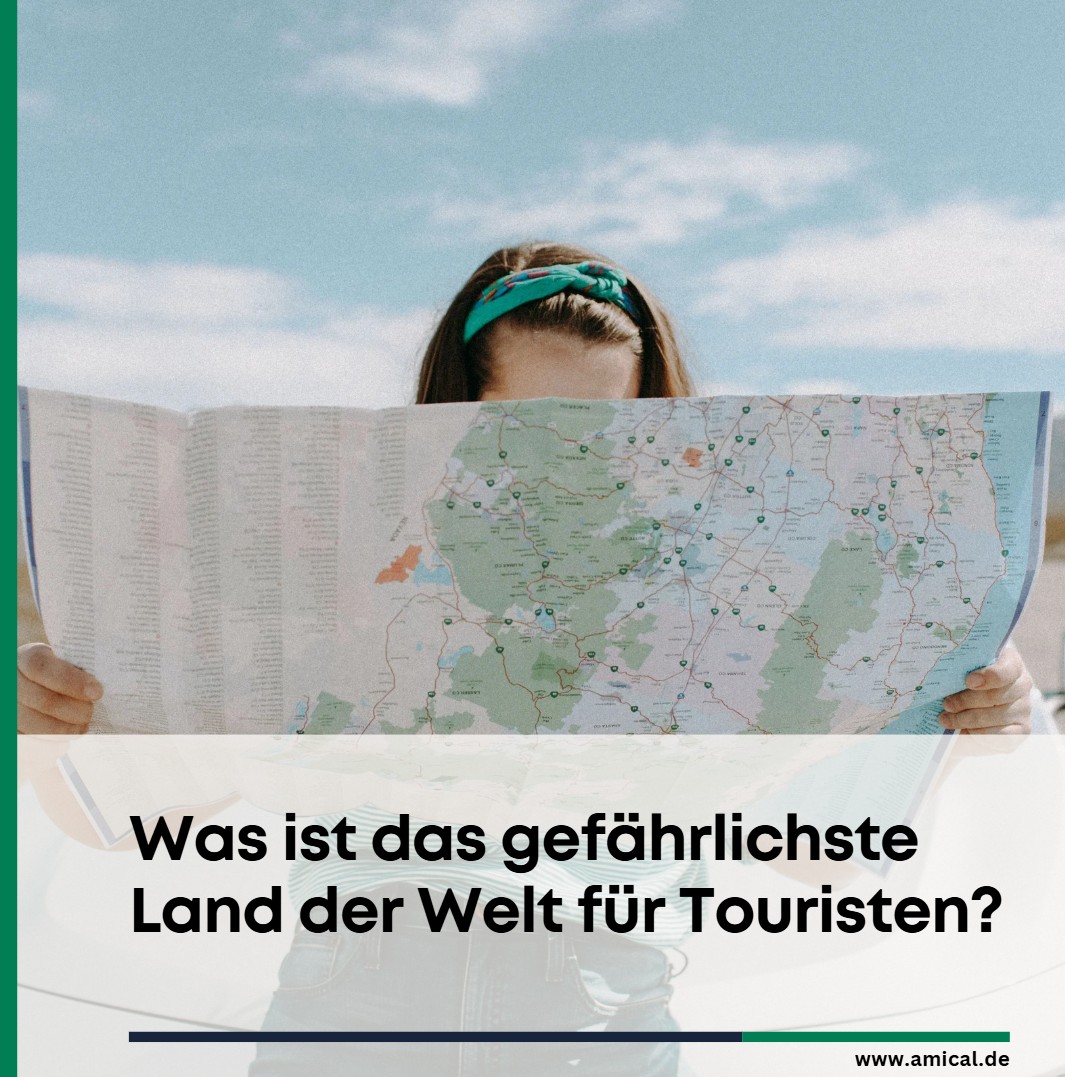 Was ist das gefährlichste Land der Welt für Touristen