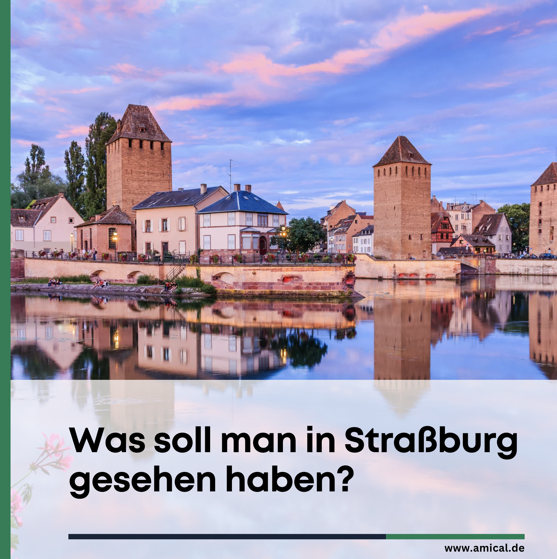 Was soll man in Straßburg gesehen haben? Was soll man in Straßburg gesehen haben?
