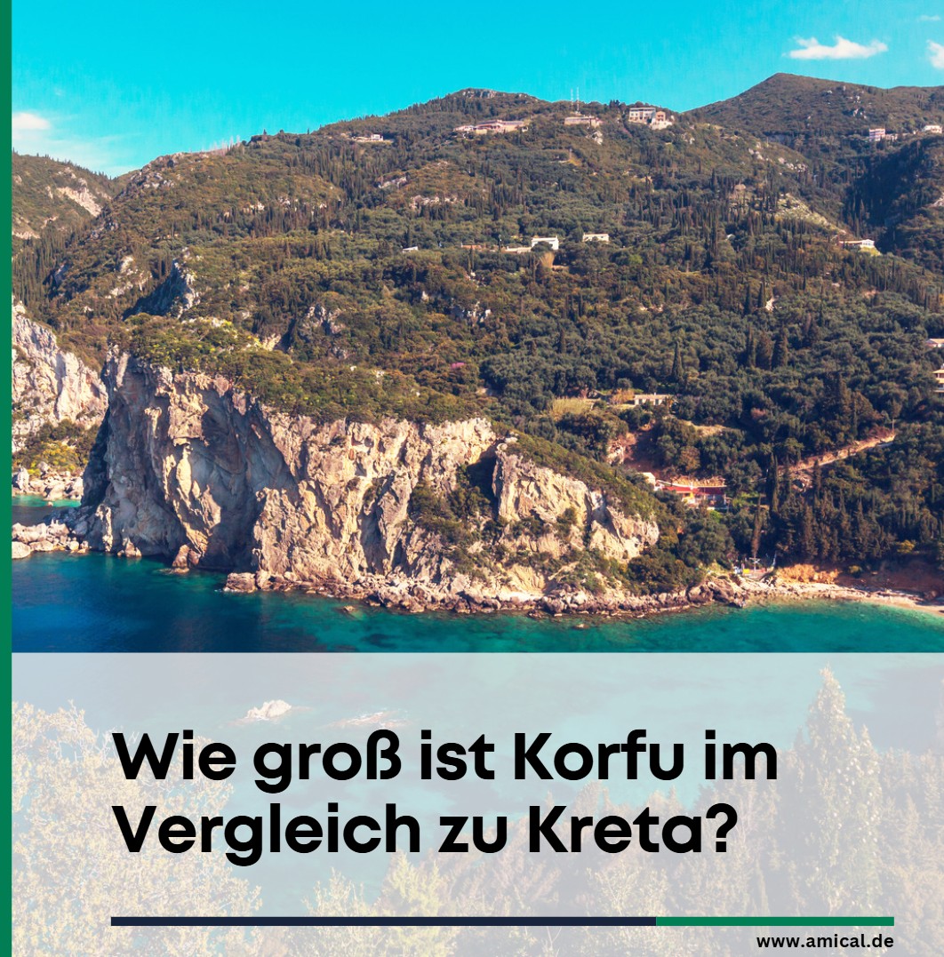 Wie groß ist Korfu im Vergleich zu Kreta Wie groß ist Korfu im Vergleich zu Kreta