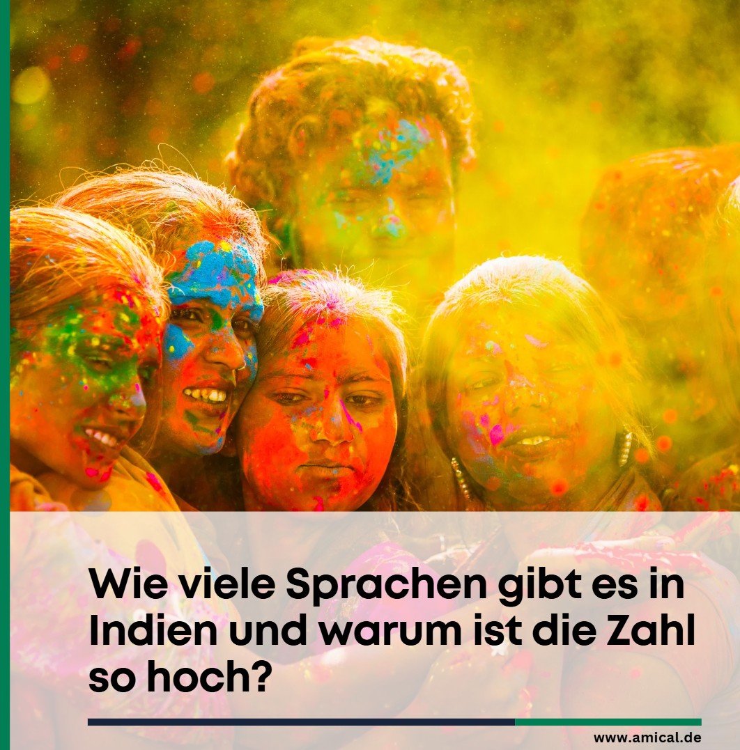 Wie viele Sprachen gibt es in Indien und warum ist die Zahl so hoch Wie viele Sprachen gibt es in Indien und warum ist die Zahl so hoch