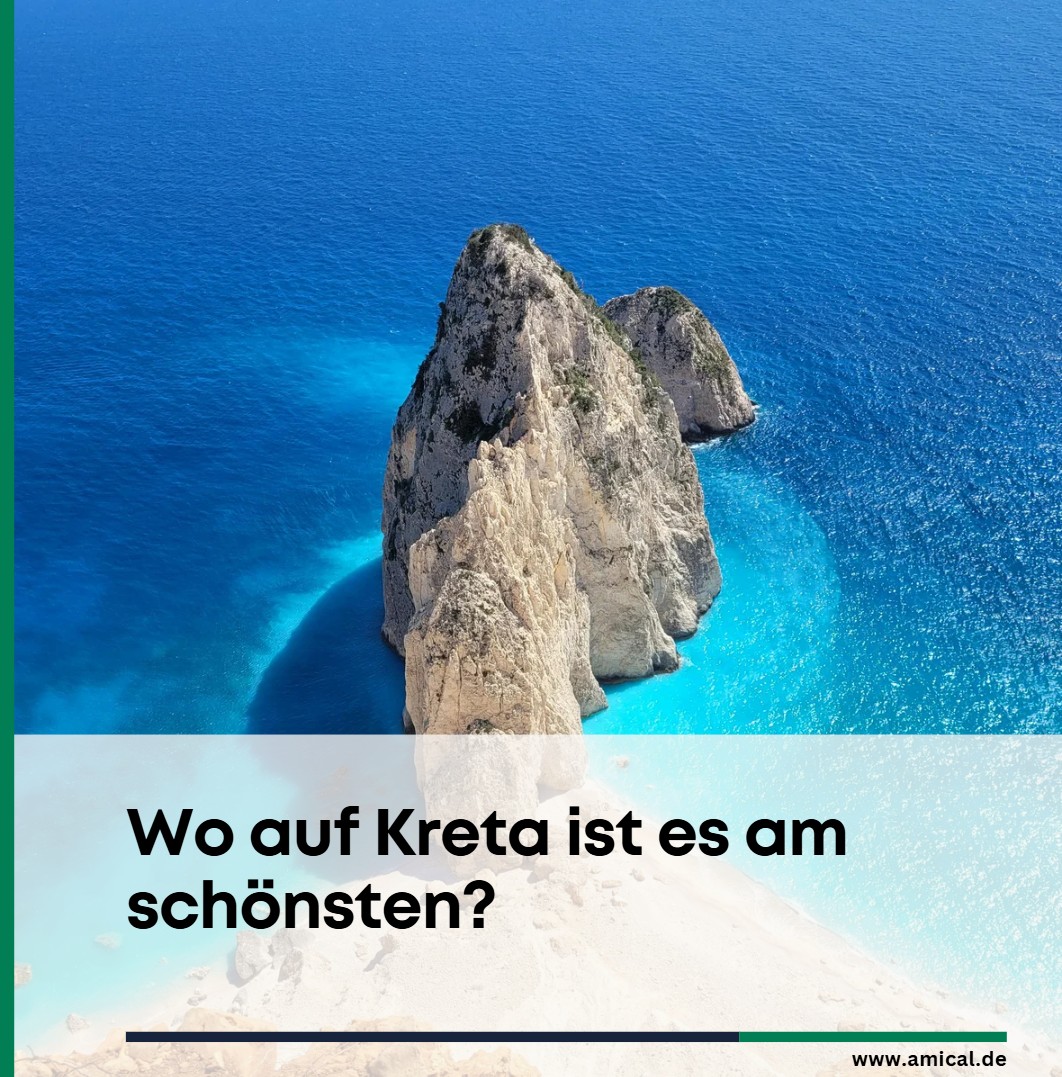 Wo auf Kreta ist es am schönsten Wo auf Kreta ist es am schönsten