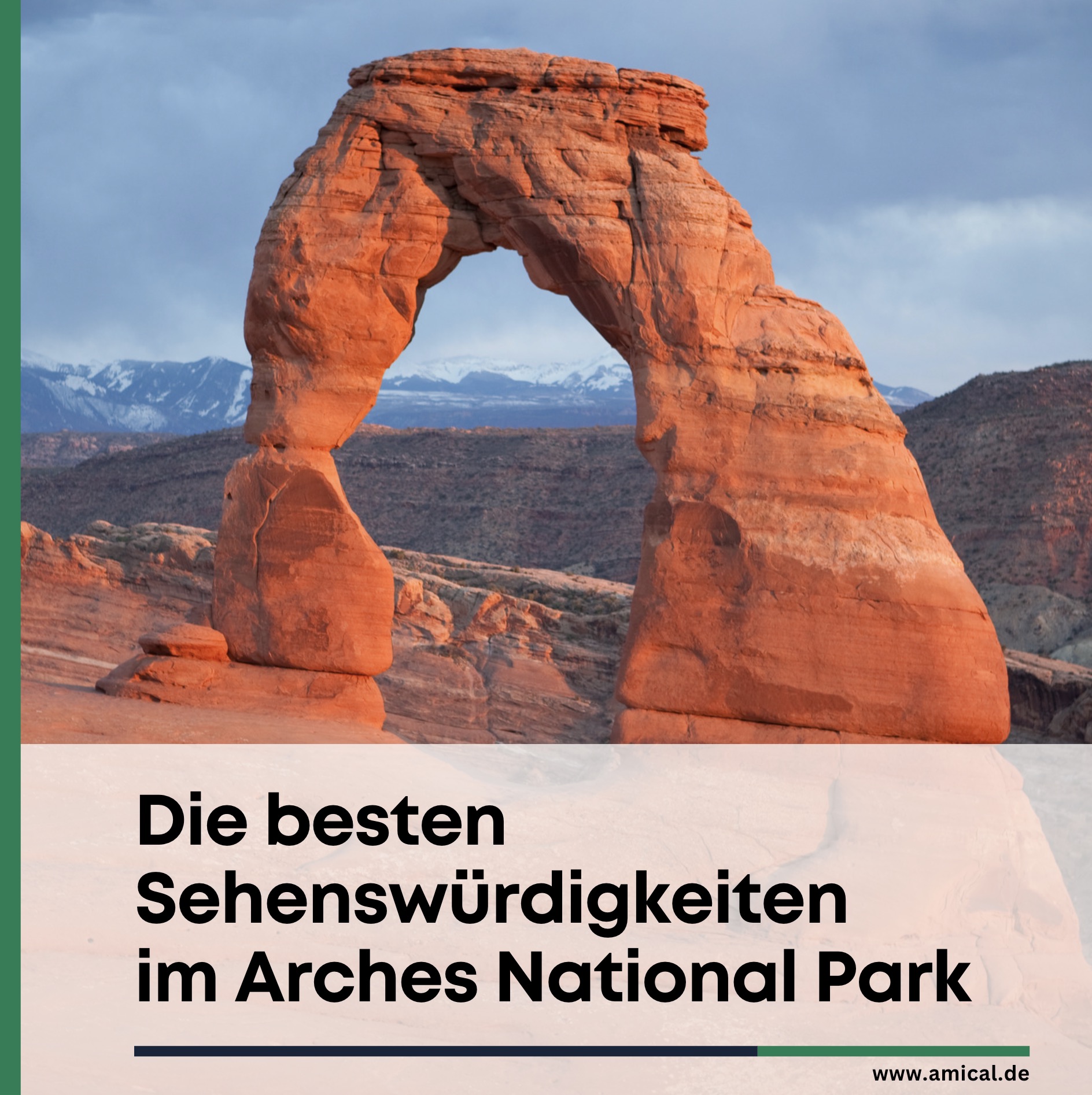 Die besten Sehenswürdigkeiten im Arches National Park Die besten Sehenswürdigkeiten im Arches National Park