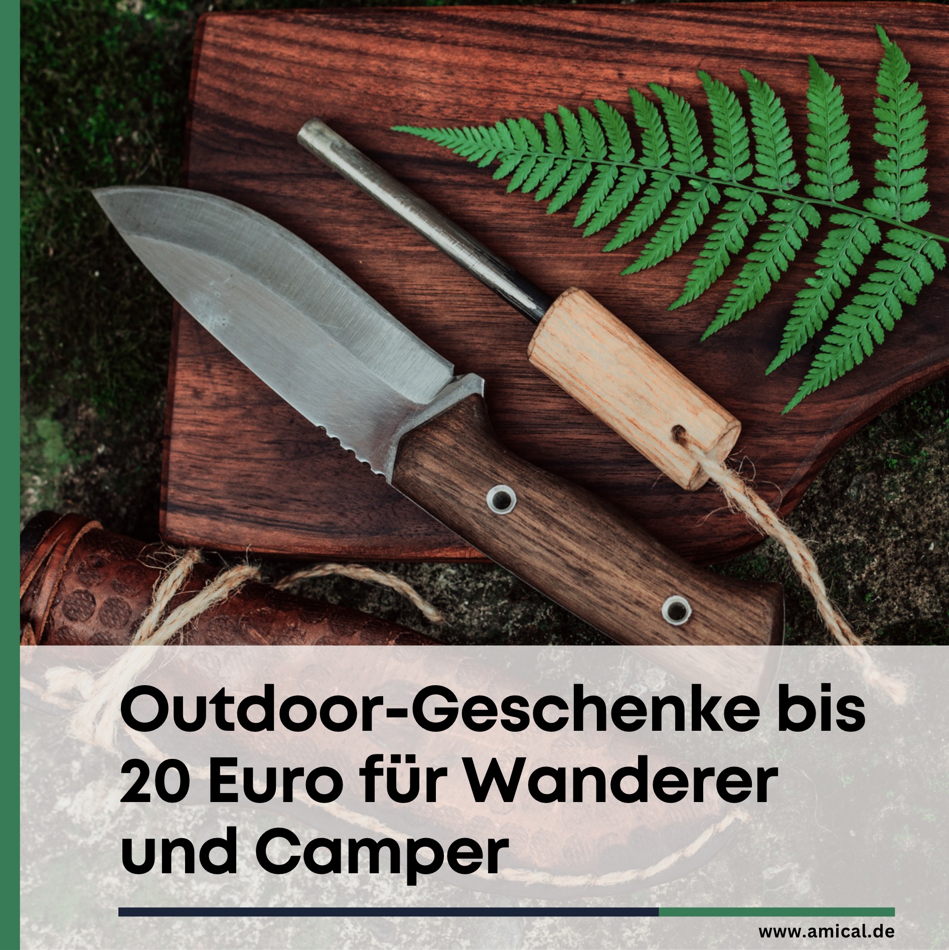 Outdoor-Geschenke bis 20 Euro für Wanderer und Camper Outdoor-Geschenke bis 20 Euro für Wanderer und Camper