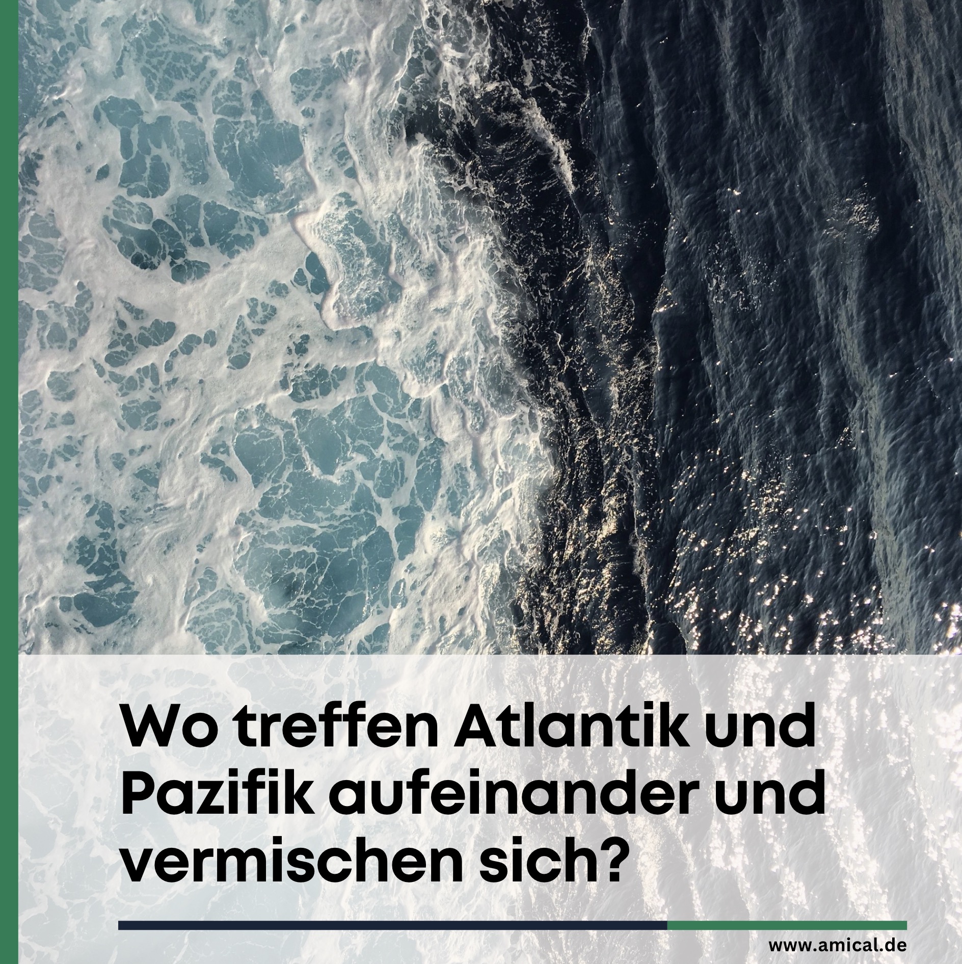Wo treffen Atlantik und Pazifik aufeinander und vermischen sich? Wo treffen Atlantik und Pazifik aufeinander und vermischen sich?